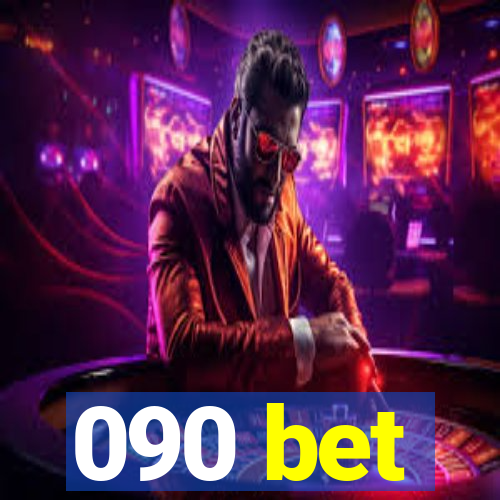 090 bet